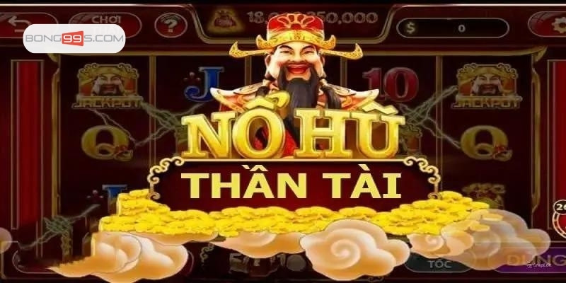 Quy luật tham gia quay thưởng nổ hũ thần tài cho tân thủ