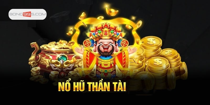 Để chiến thắng trong nổ hũ thần tài bạn phải đáp ứng các điều kiện sau